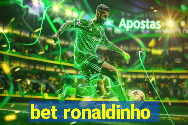 bet ronaldinho